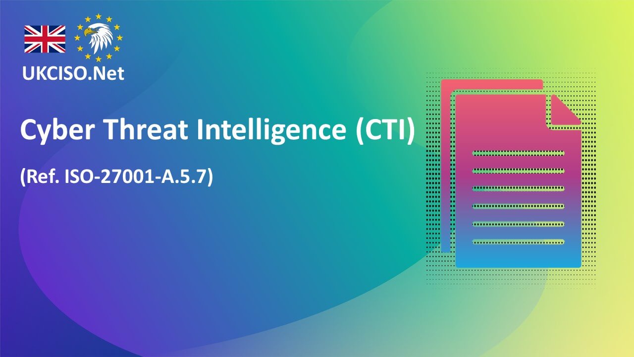 Cyber Threat Intelligence (CTI)