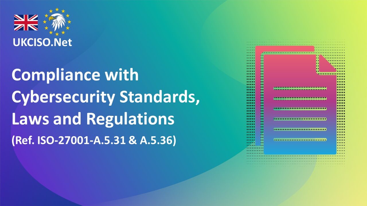Compliance with Cybersecurity Standards, Laws and Regulations