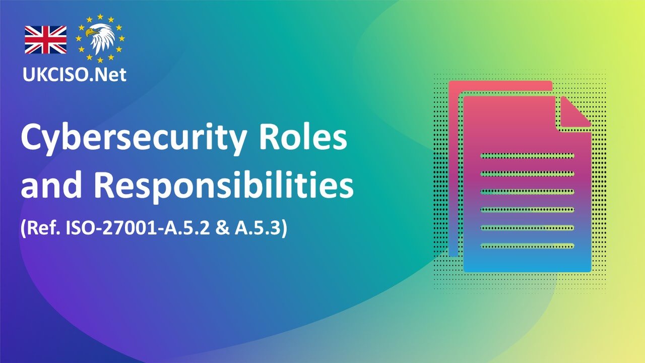 Cybersecurity Roles and Responsibilities